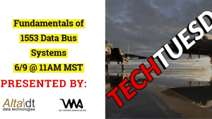 Tech Tuesday - Alta DT 1553 Data Bus Systems